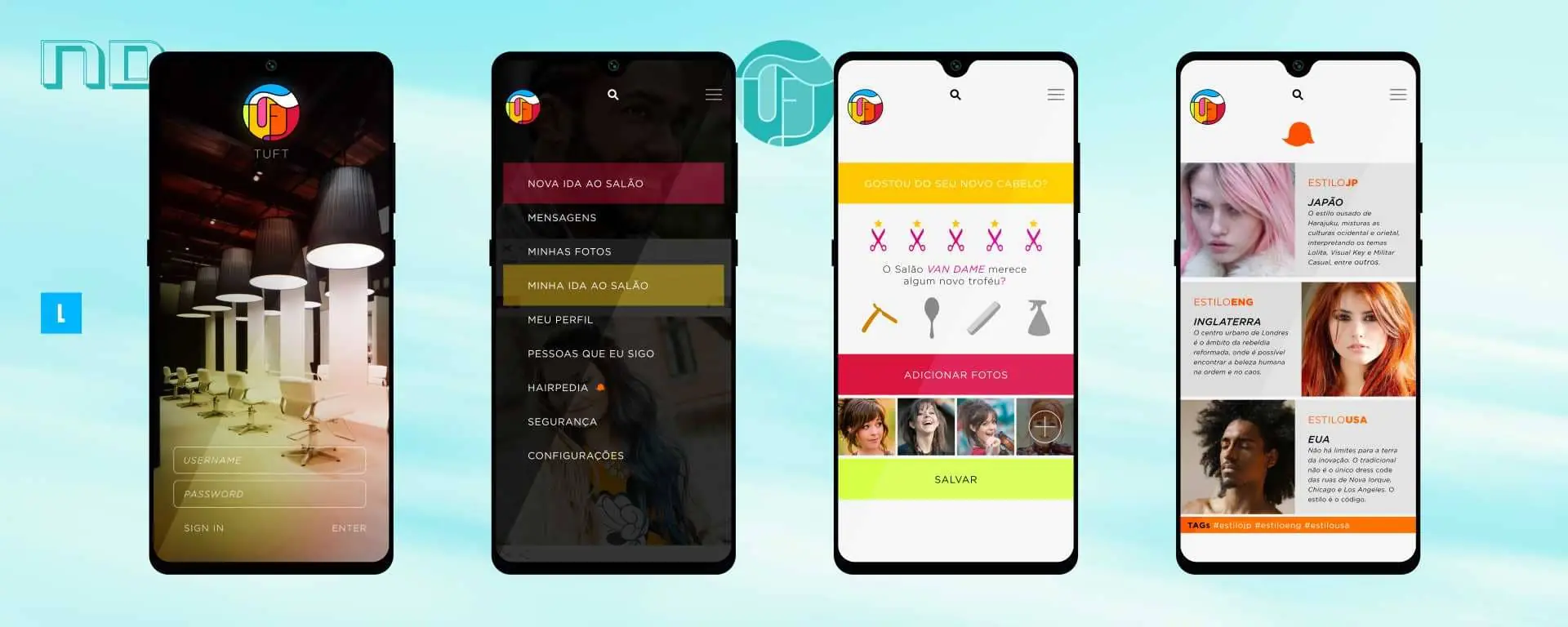  Tela de aplicativo TUFT em quatro celulares. segundo mostrando o menu, terceiro com avaliação de salão e quarto com estilos de cortes pelo mundo.
